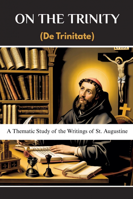 On the Trinity (De Trinitate)