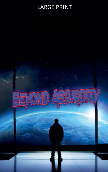 Beyond Absurdity