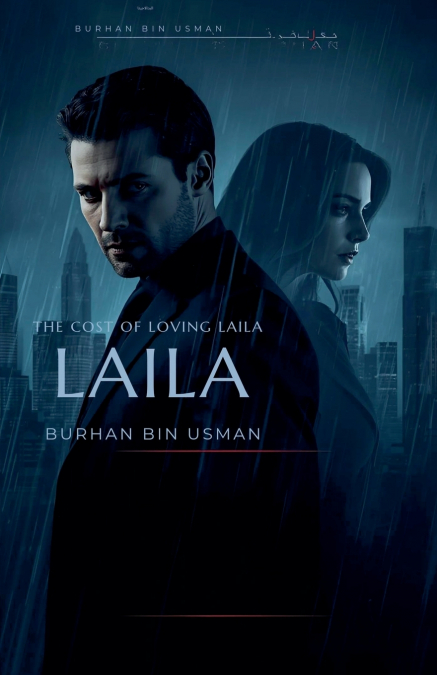 The Cost of Loving Laila