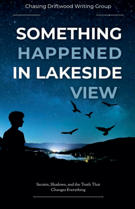 Something Happened In Lakeside View