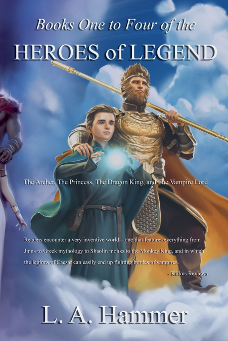 Books One to Four of the Heroes of Legend; The Archer, The Princess, The Dragon King, and The Vampire Lord