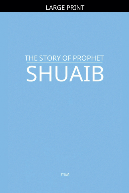 The Story of Prophet Shuaib