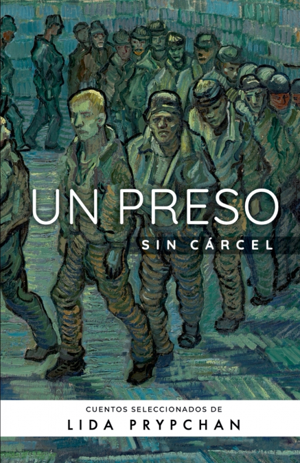 Un preso sin cárcel