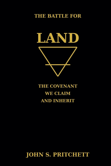 The Battle for Land