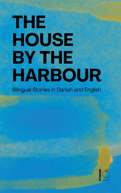 The House by the Harbour