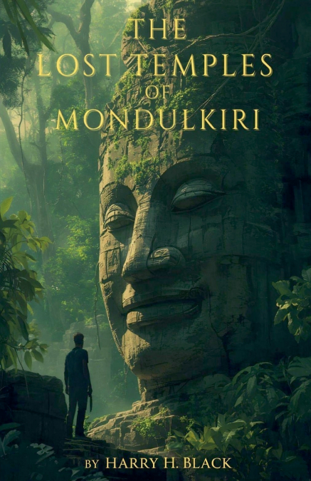 The Lost Temples of Mondulkiri