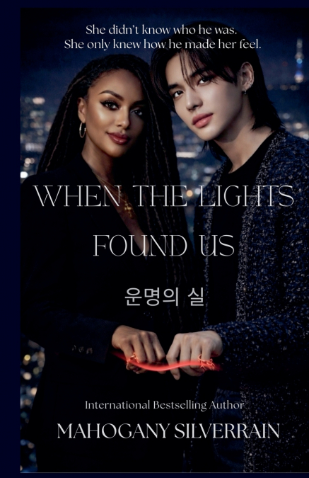When The Lights Found Us