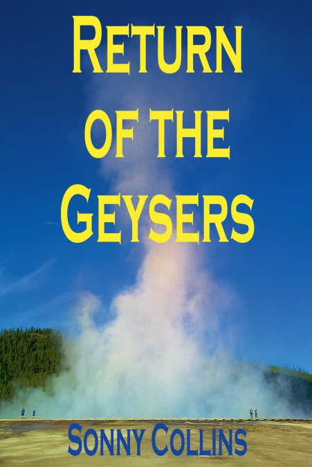 Return of the Geysers
