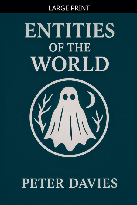 Entities Of The World