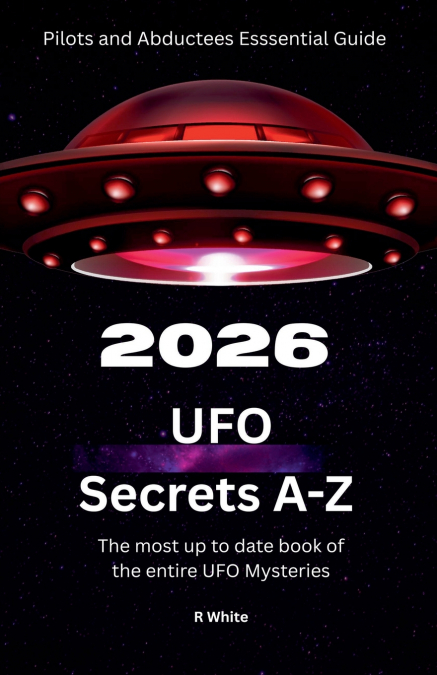 2026 UFO Secrets A-Z