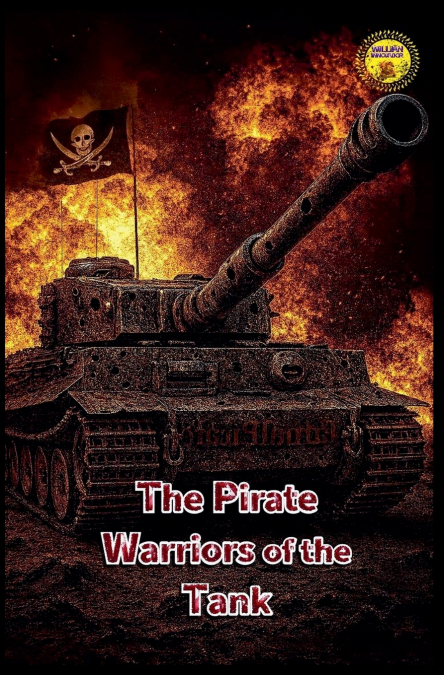 The Pirate Warriors of the Tank