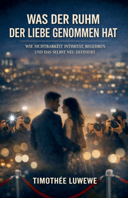 Was der Ruhm der Liebe genommen hat