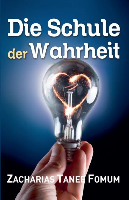 Die Schule der Wahrheit