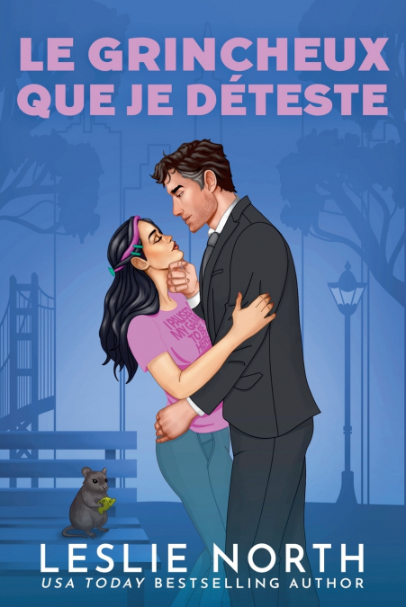 Le grincheux que je déteste