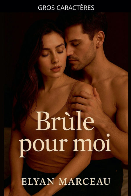 Brûle pour moi