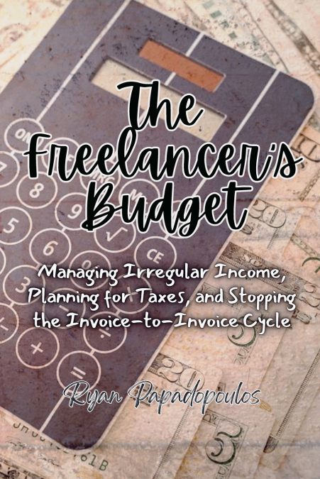 The Freelancer’s Budget