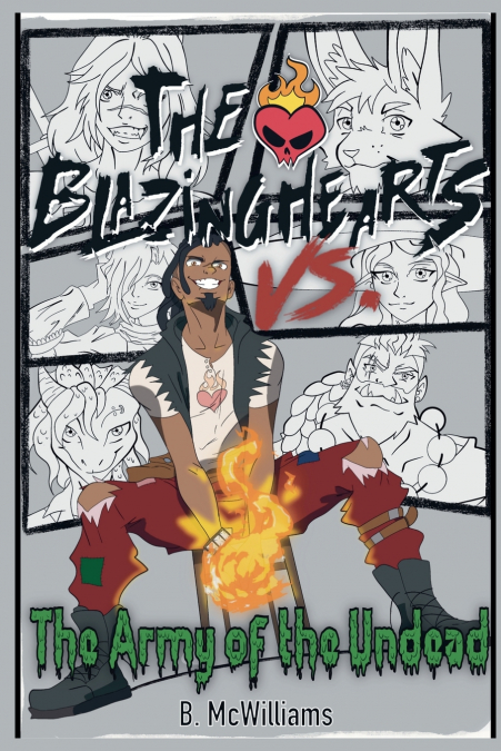 The Blazinghearts Vs. The Army of the Undead