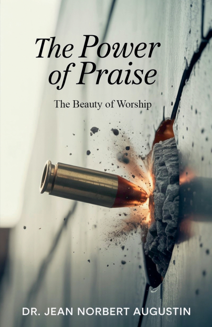 The Power of Praise