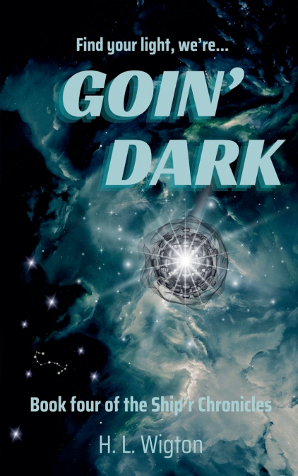 Goin’ Dark