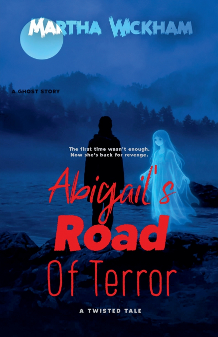 Abigail’s Road of Terror