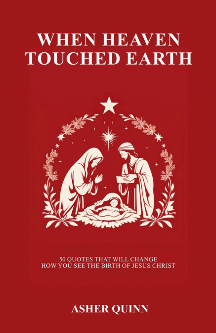 When Heaven Touched Earth