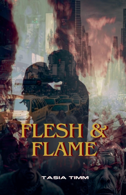 Flesh & Flame