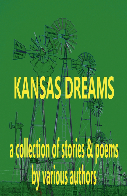 Kansas Dreams