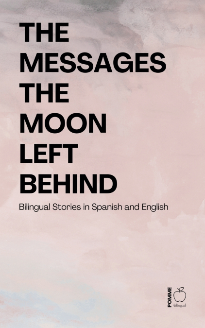 The Messages the Moon Left Behind