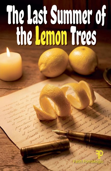 The Last Summer of the Lemon Trees