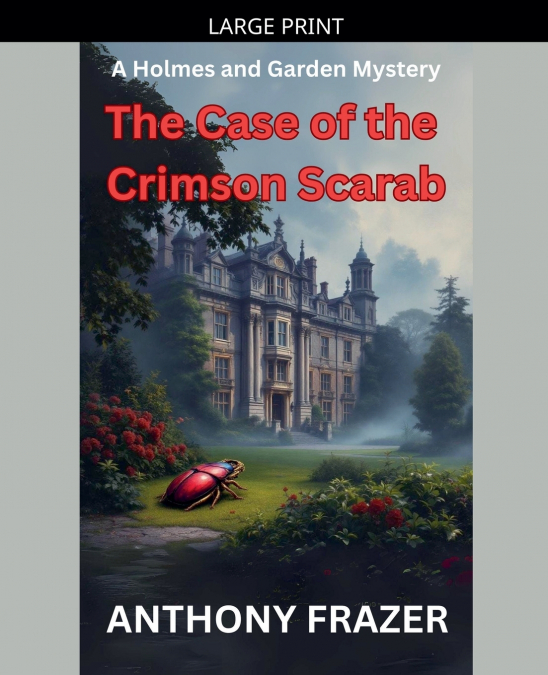 The Case of the Crimson Scarab