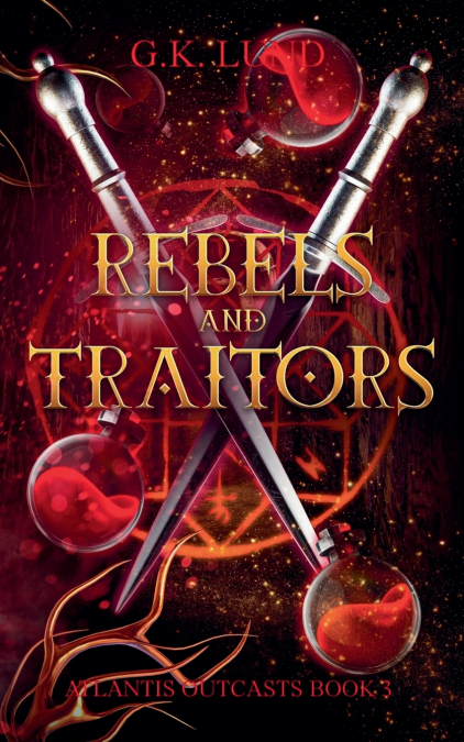 Rebels and Traitors
