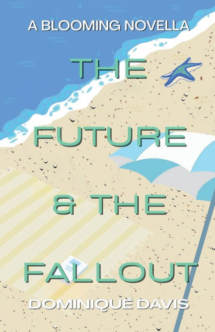The Future & The Fallout