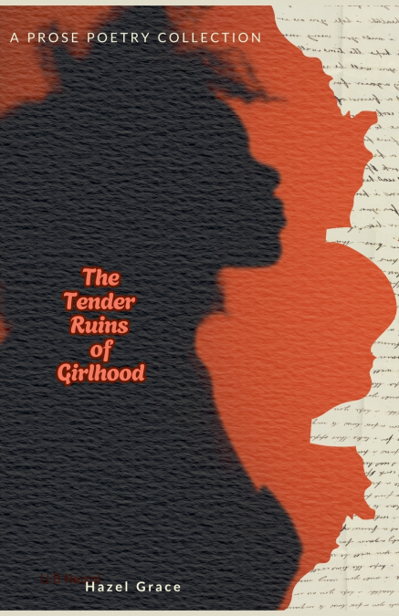 The Tender Ruins of Girlhood