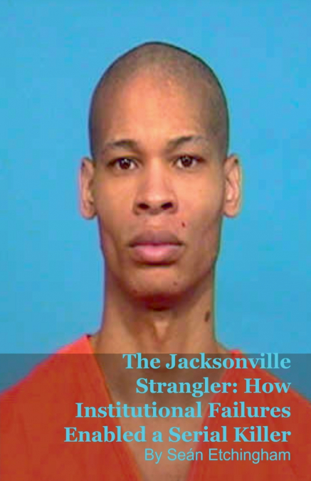 The Jacksonville Strangler
