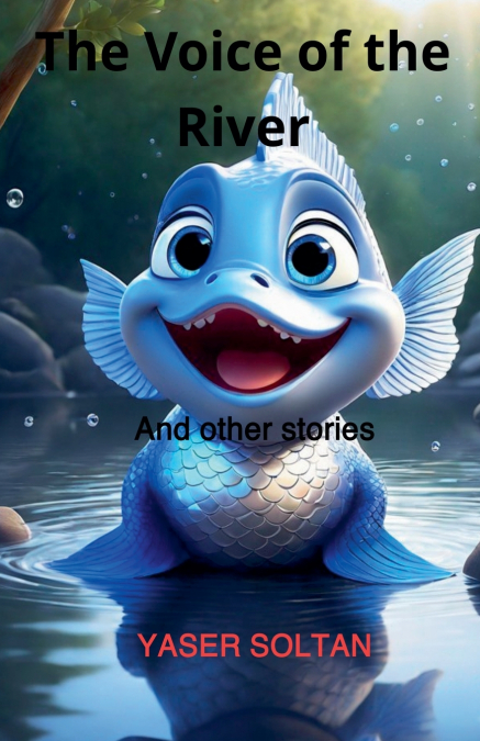 The Voice of the River