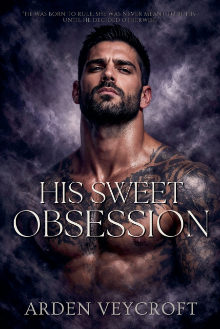His Sweet Obsession