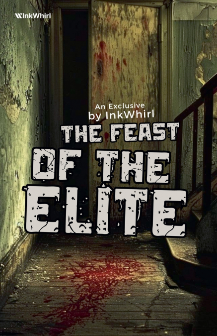 The Feast of the Elite