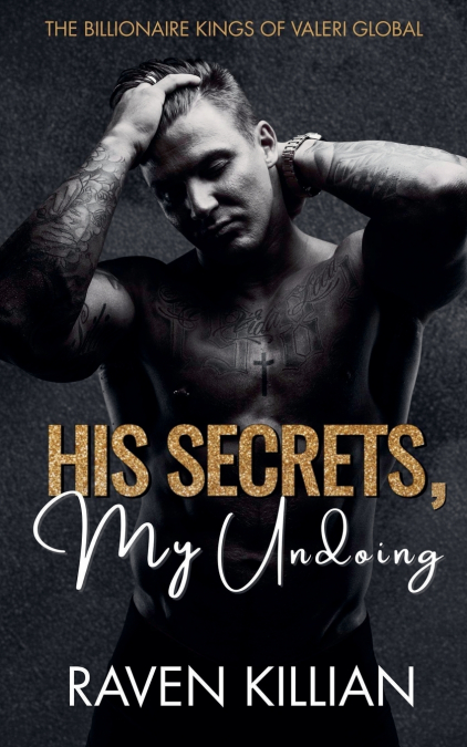 His Secrets, My Undoing