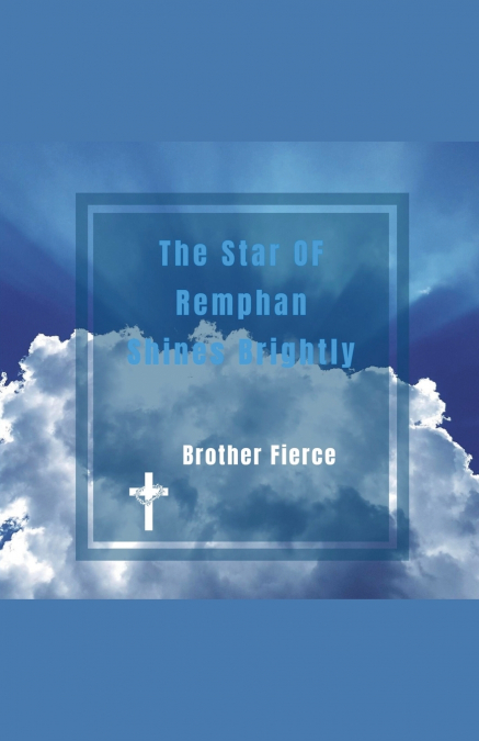 The Star Of Remphan Shines Brightly