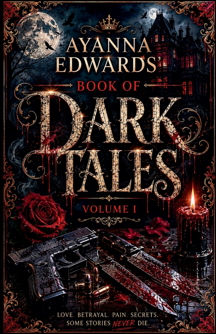 Ayanna Edwards’ Book Of Dark Tales