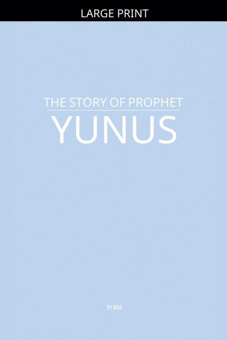 The Story of Prophet Yunus