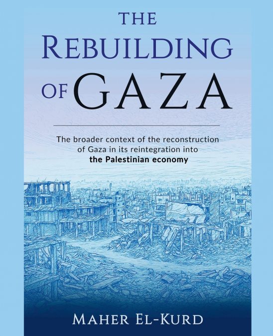 The Rebuilding of Gaza