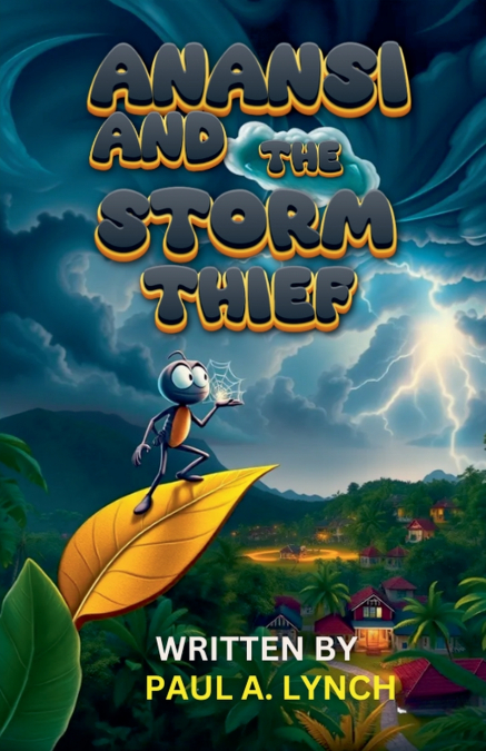 Anansi and the Storm Thief