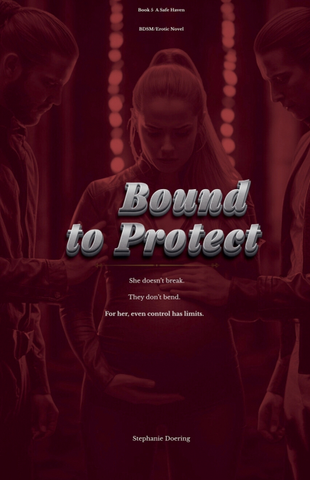 Bound to Protect