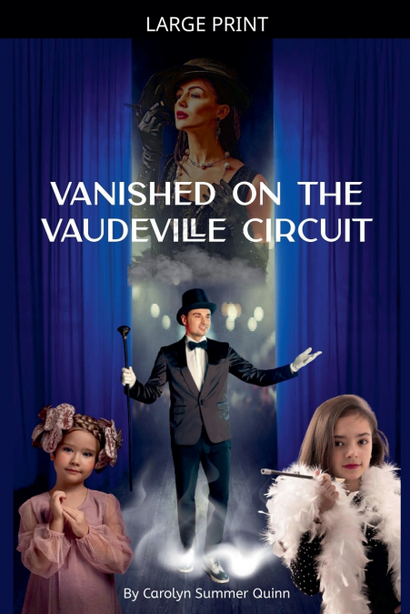 Vanished on the Vaudeville Circuit