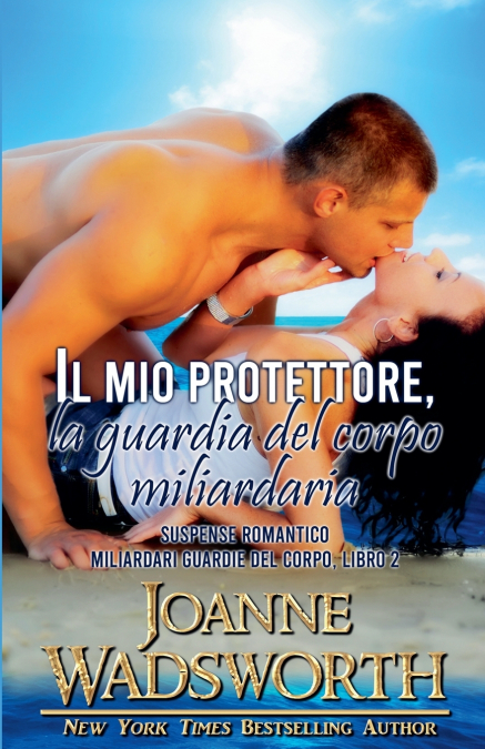 Il mio protettore, la guardia del corpo miliardaria
