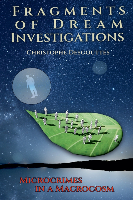 Fragments of Dream Investigations