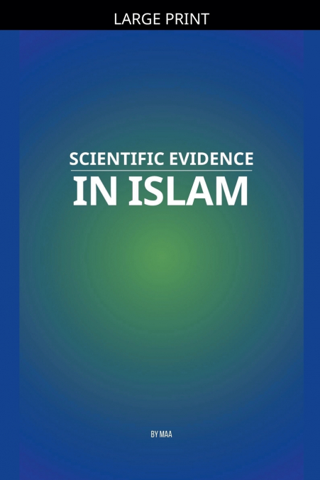 Scientific Evidence in Islam