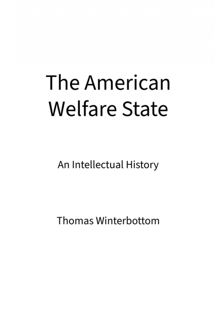 The American Welfare State