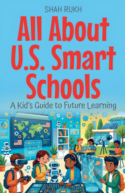 All About U.S. Smart Schools